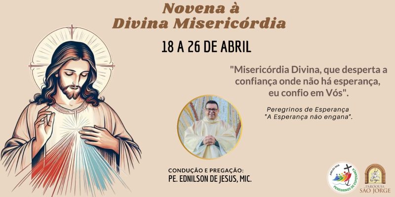 Novena à Divina Misericórdia de 18 a 26 de abril de 2025.